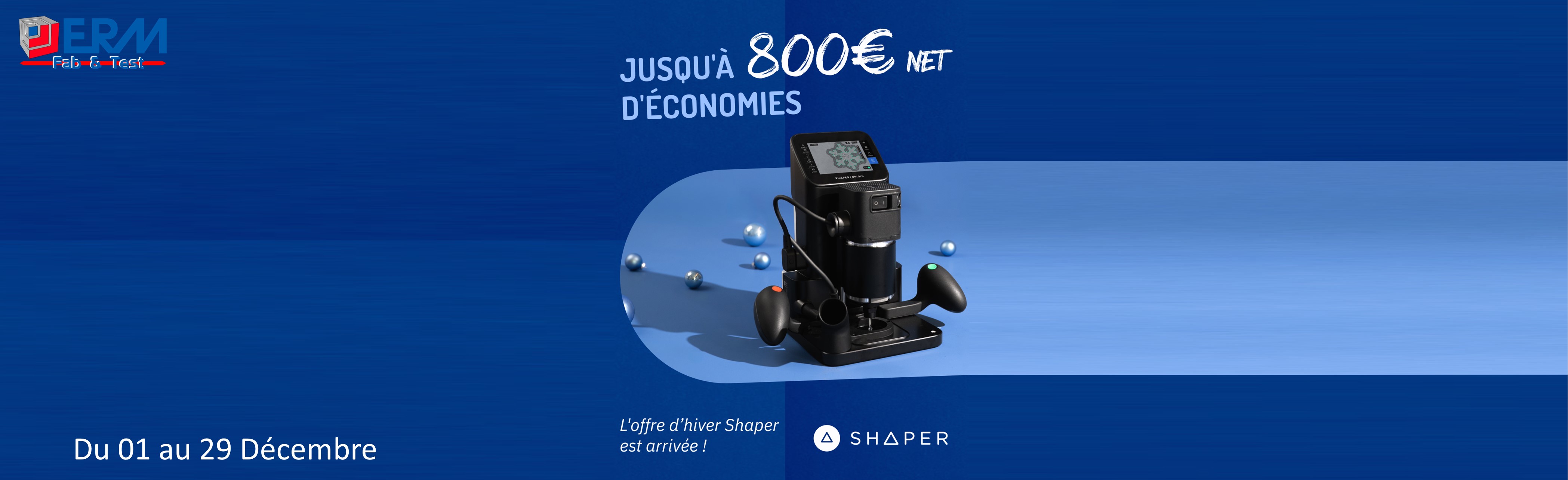 Promotion Offre d'hiver Shaper 2025 Promotion Offre d'hiver Shaper 2025